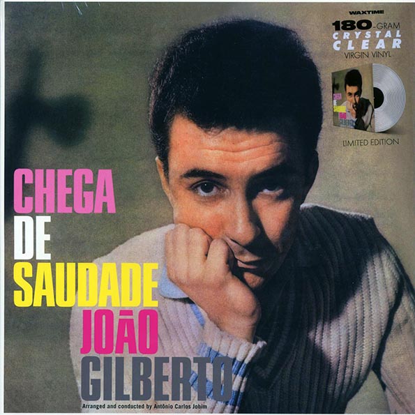 joao gilberto chega de saudade (20 tracks) (+8 bonus tracks) (ltd. ed.) (180g) (clear vinyl)