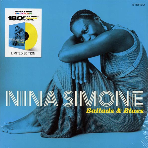 nina simone ballads & blues (+bonus track) (ltd. ed.) (180g) (yellow vinyl) nina simone ballads & blues (+bonus track) (ltd. ed.) (180g) (yellow vinyl)