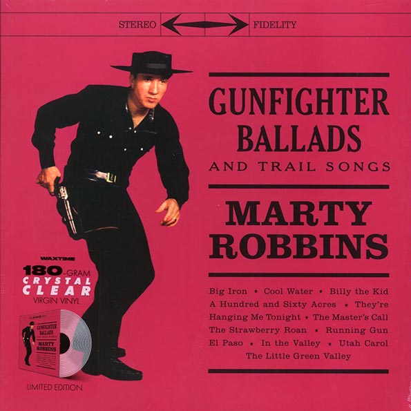marty robbins gunfighter ballads and trail songs (+4 bonus tracks) (ltd. ed.) (180g) (clear vinyl)