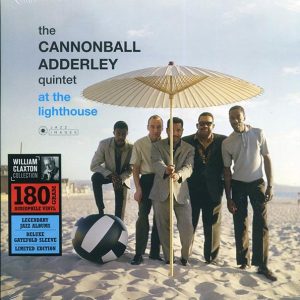 the cannonball adderley quintet at the lighthouse (ltd. ed.) (180g)