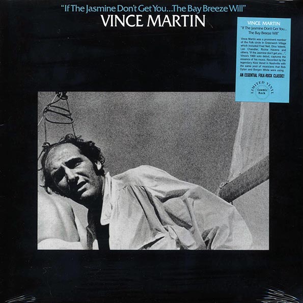 vince martin if the jasmine don't get you the bay breeze will