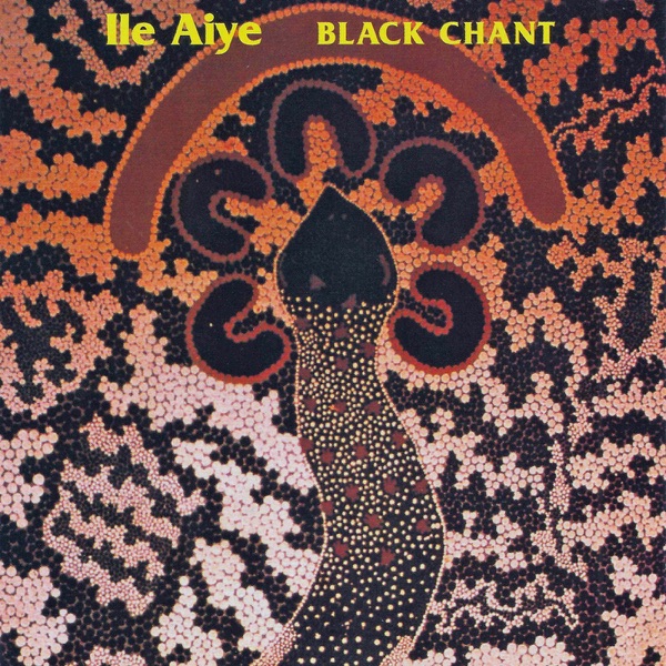 ile aiye black chant (marked/ltd stock)