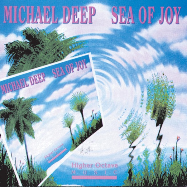 michael deep sea of joy