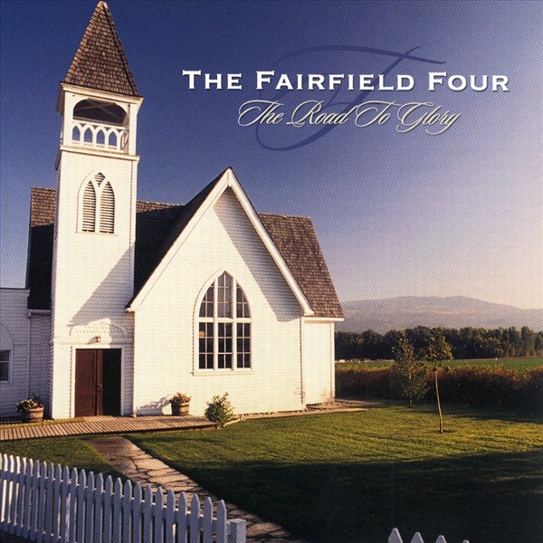 the fairfield four the road to glory (marked/ltd stock)