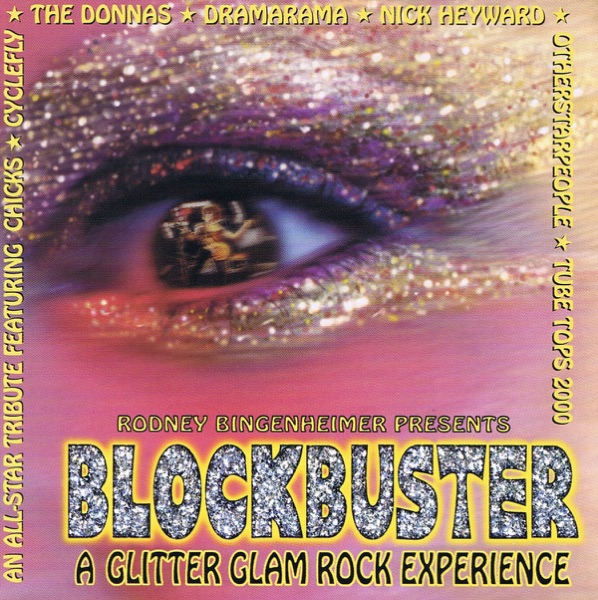 tube tops 2000, chicks, cyclefly, etc. blockbuster: a 70's glitter glam rock experience