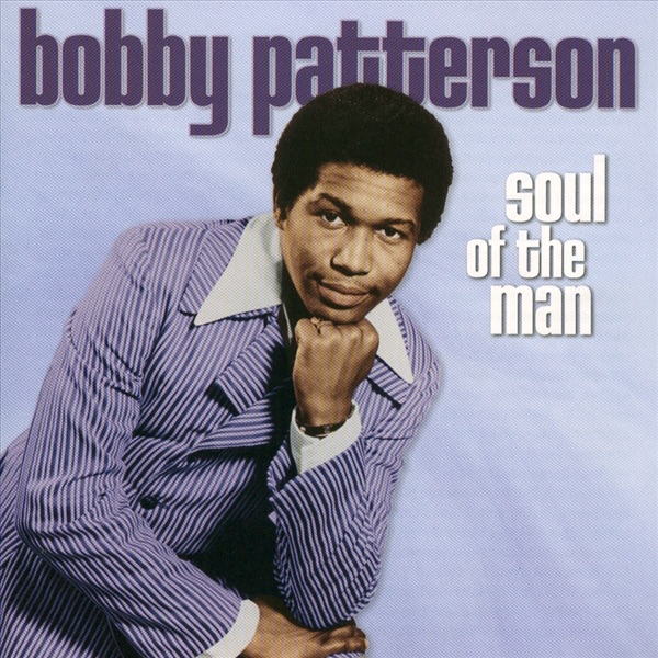 bobby patterson soul of the man