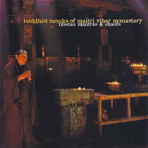 buddhist monks of mairti vihar monastery tibetan mantras & chants buddhist monks of mairti vihar monastery tibetan mantras & chants