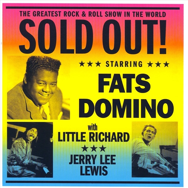 fats domino, little richard, jerry lee lewis sold out! (marked/ltd stock) (remastered) fats domino, little richard, jerry lee lewis sold out! (marked/ltd stock) (remastered)